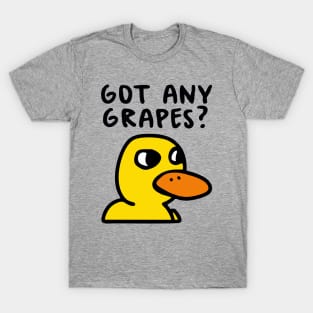 Got Any Grapes T-Shirt